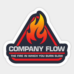 The Fire in Which You Burn Slow Sticker